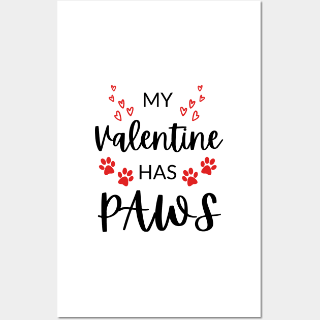 My valentine has paws Wall Art by AllPrintsAndArt